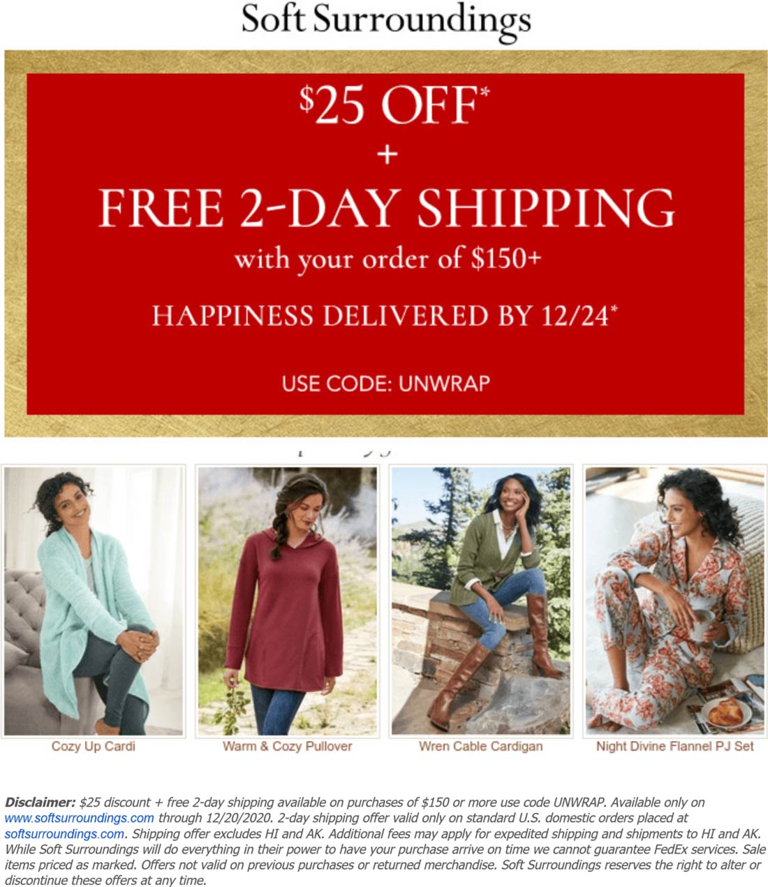 Soft Surroundings stores Coupon  $25 off $150 at Soft Surroundings via promo code UNWRAP #softsurroundings 