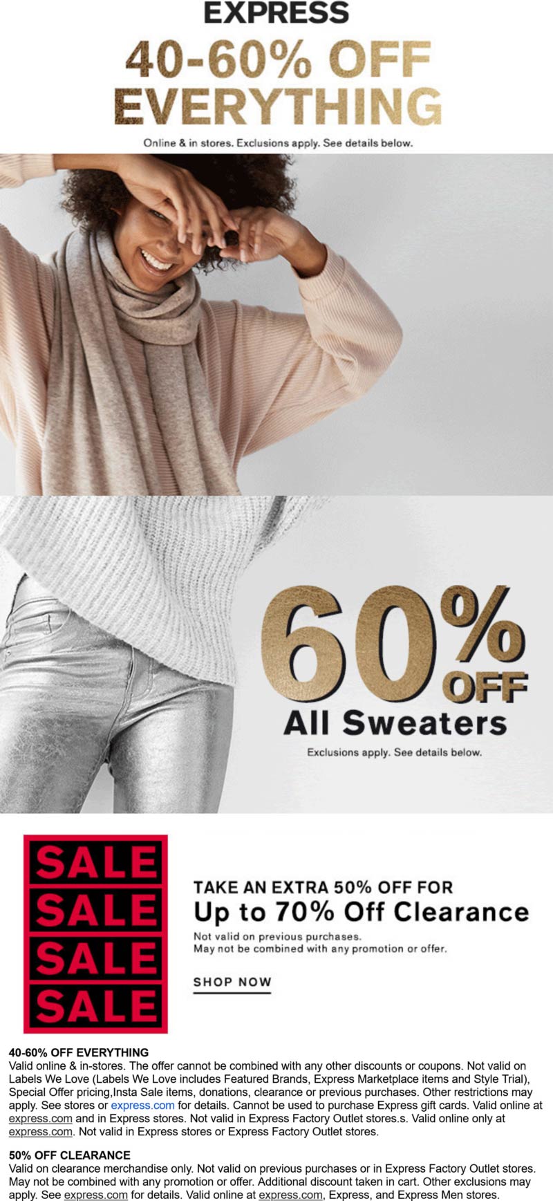 Express stores Coupon  40-60% off everything at Express, ditto online #express 
