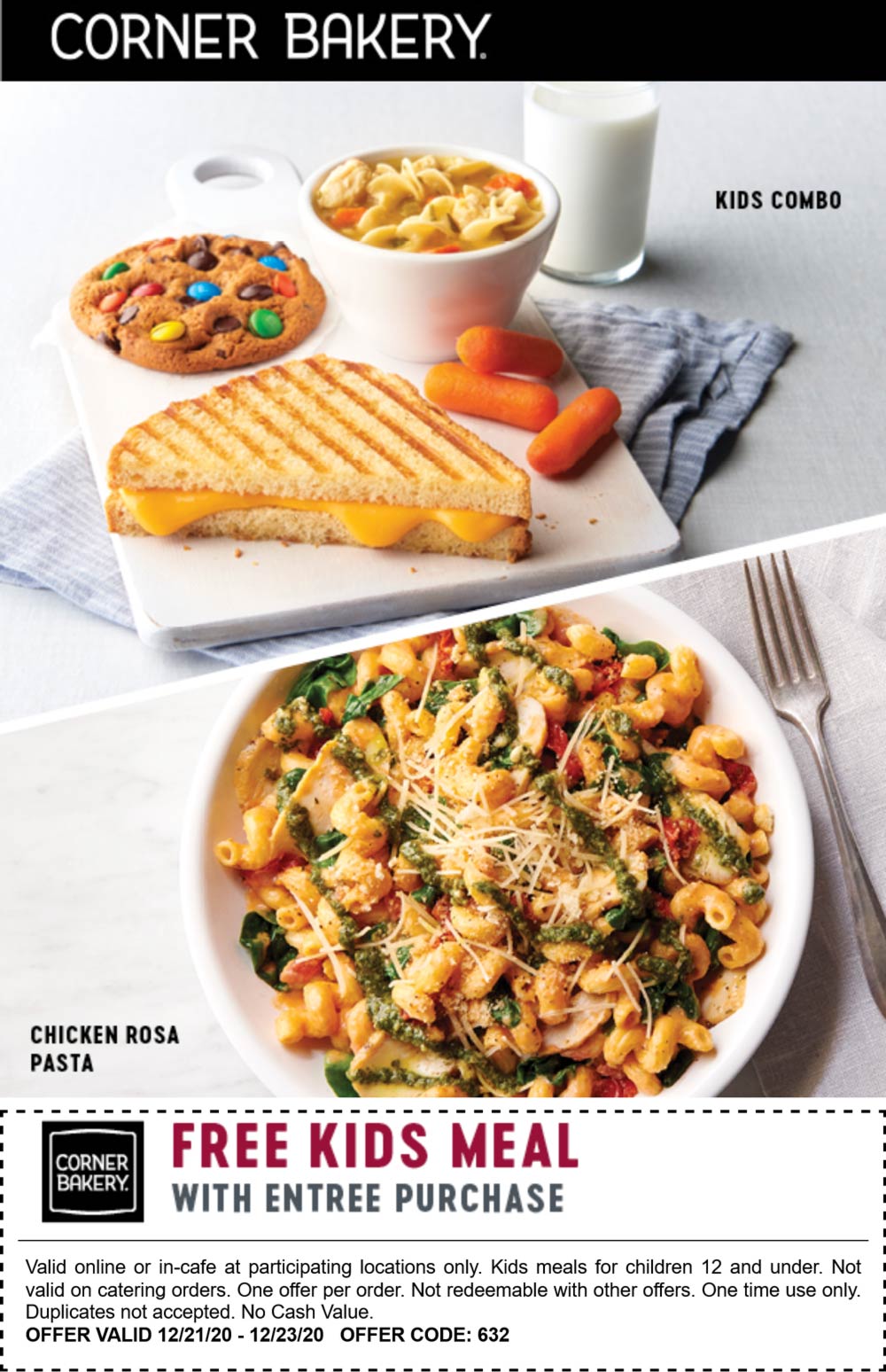 Free kids meal with yours at Corner Bakery Cafe cornerbakery The