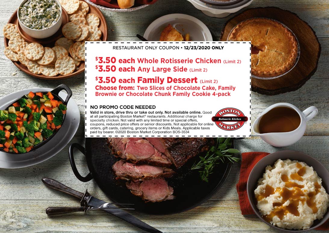 Boston Market restaurants Coupon  Whole chicken, large sides, family desserts are all $3.50 each today at Boston Market #bostonmarket 
