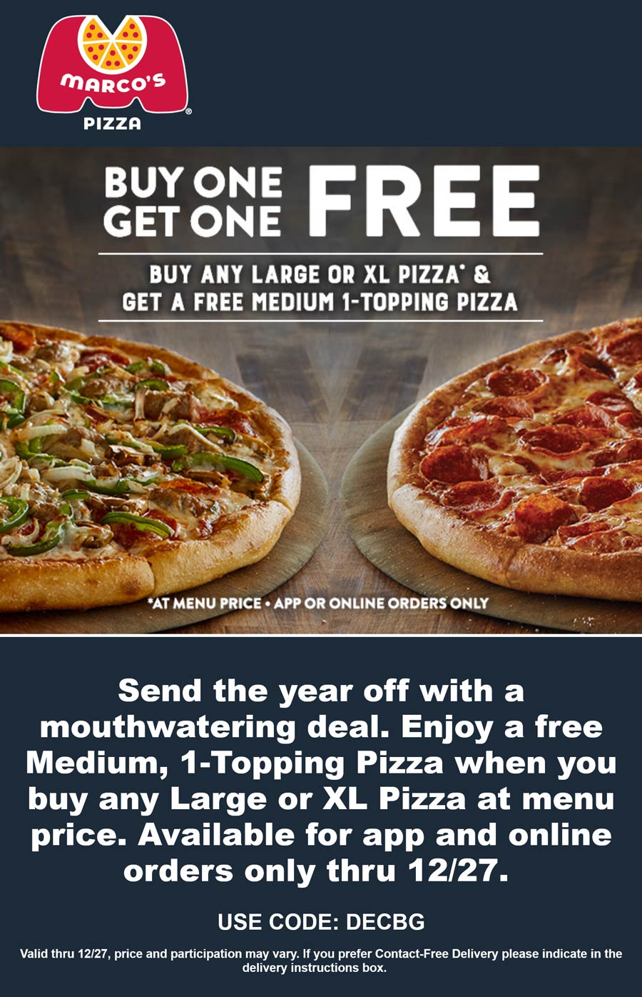 Marcos restaurants Coupon  Second pizza free at Marcos pizza via promo code DECBG #marcos 