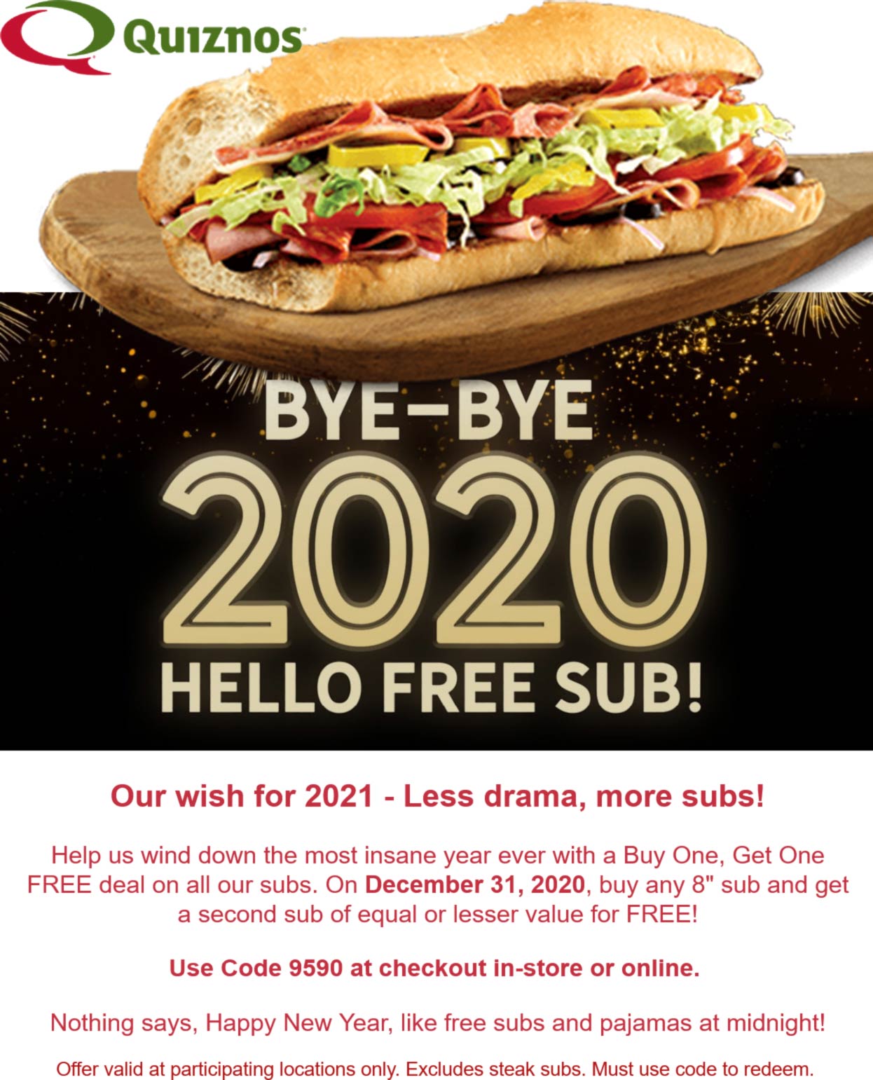 Quiznos restaurants Coupon  Second sub sandwich free Thursday at Quiznos via promo code 9590 #quiznos 