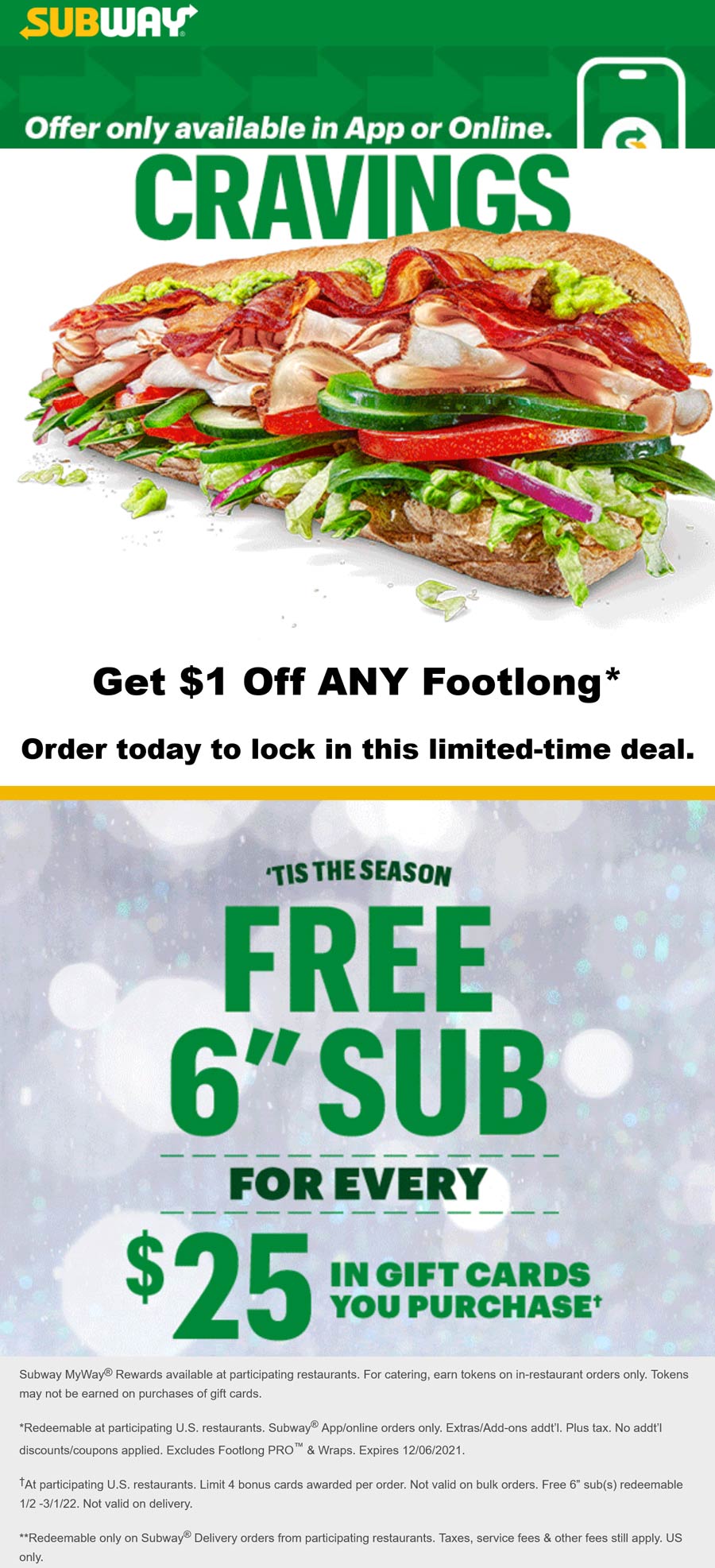 1 off any footlong sandwich online at Subway subway The Coupons App®