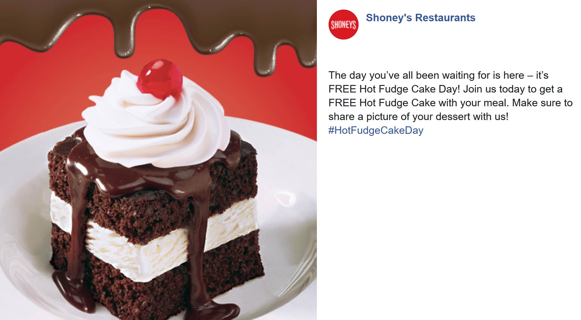 Shoneys restaurants Coupon  Free hot fudge cake today at Shoneys restaurants #shoneys 