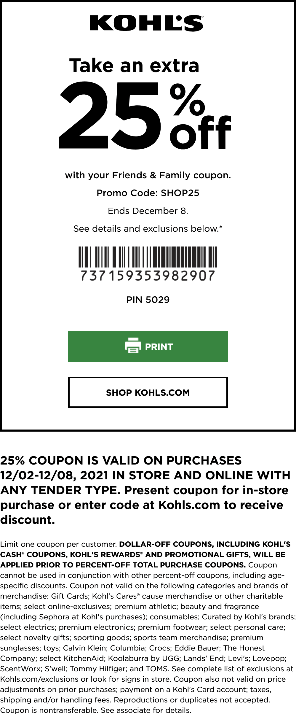 Kohls stores Coupon  25% off at Kohls, or online via promo code SHOP25 #kohls 