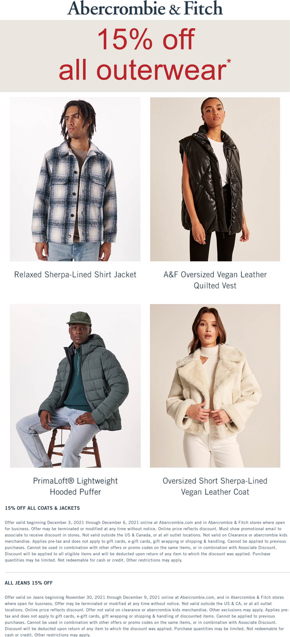 Abercrombie & Fitch stores Coupon  15% off all jeans & outerwear at Abercrombie & Fitch, ditto online #abercrombiefitch 