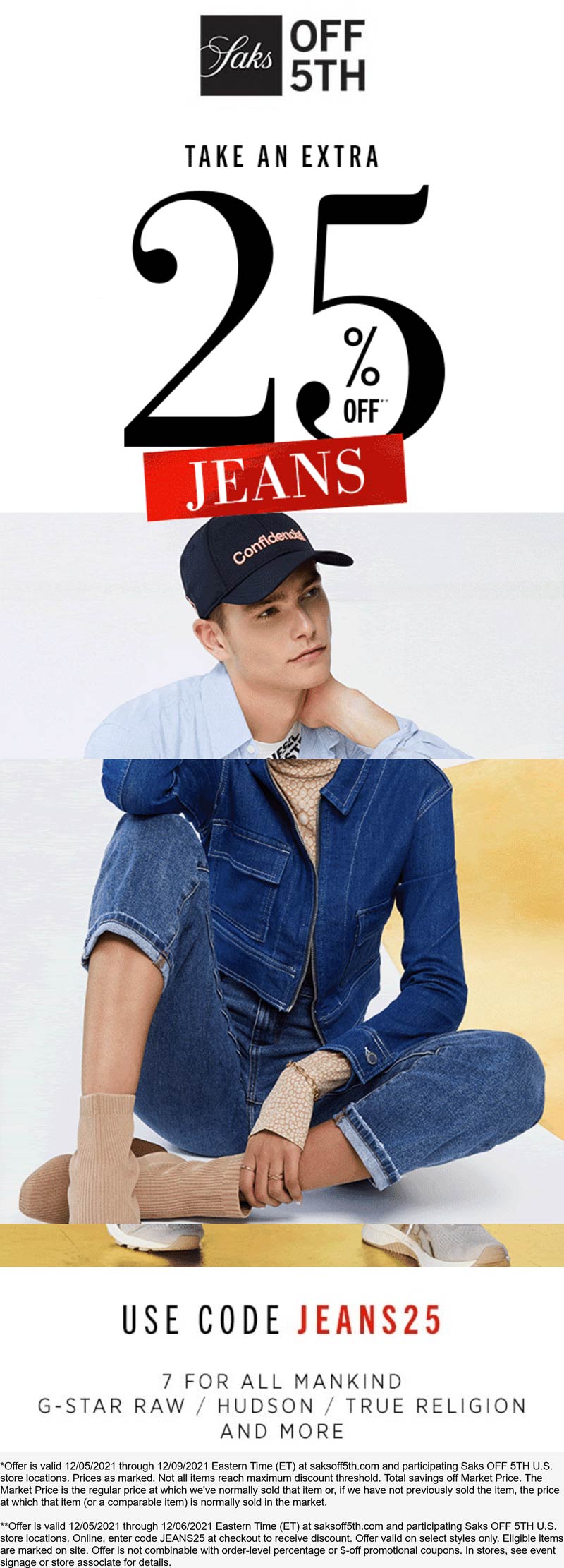 OFF 5TH stores Coupon  25% off jeans at Saks OFF 5TH, or online via promo code JEANS25 #off5th 