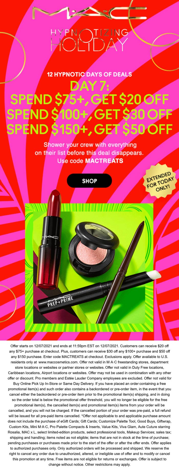 MAC stores Coupon  $20-$50 off $75+ today at MAC cosmetics via promo code MACTREATS #mac 