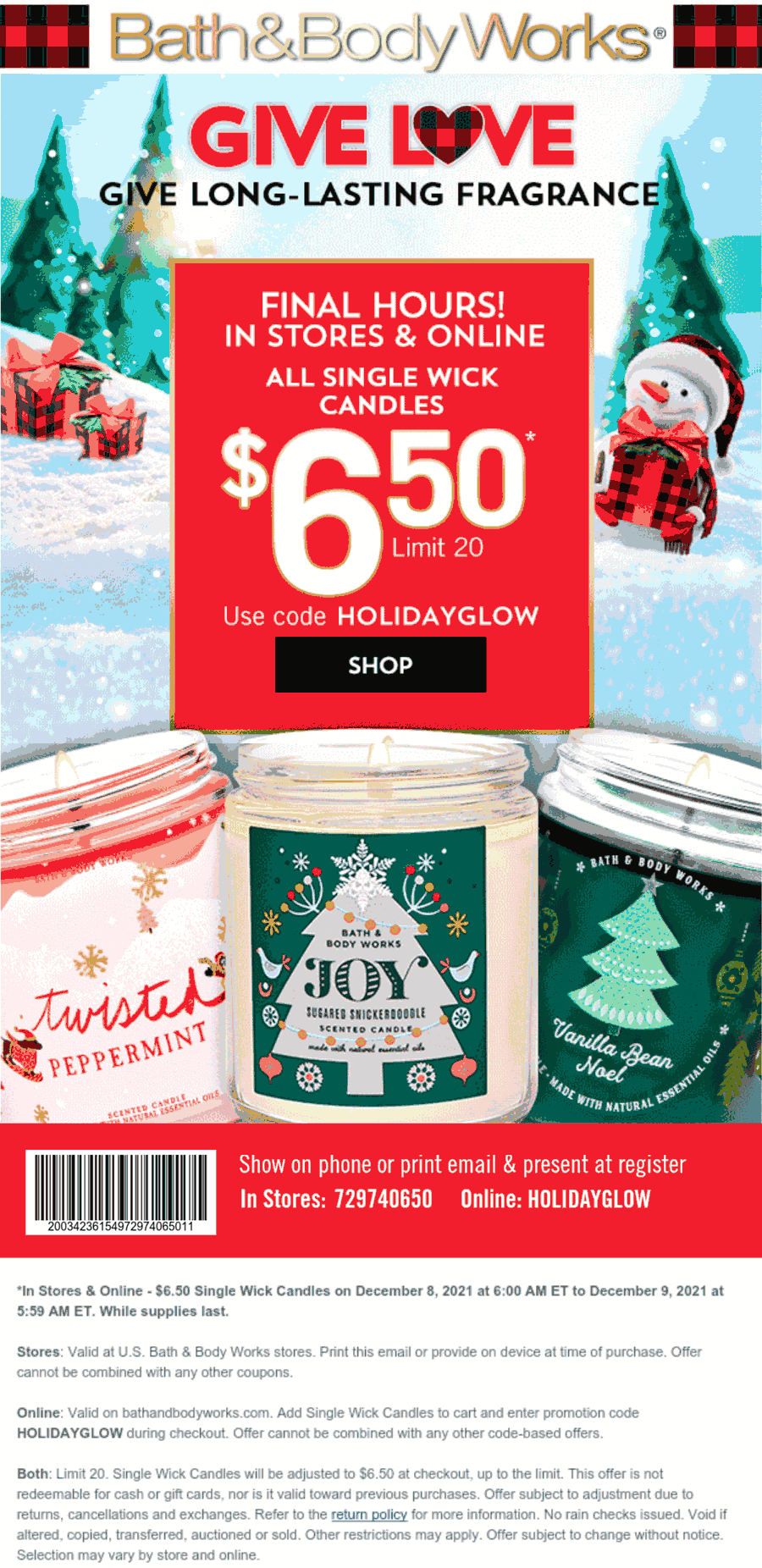 Bath & Body Works stores Coupon  Single wick candles are $6.50 today at Bath & Body Works, or online via promo code HOLIDAYGLOW #bathbodyworks 