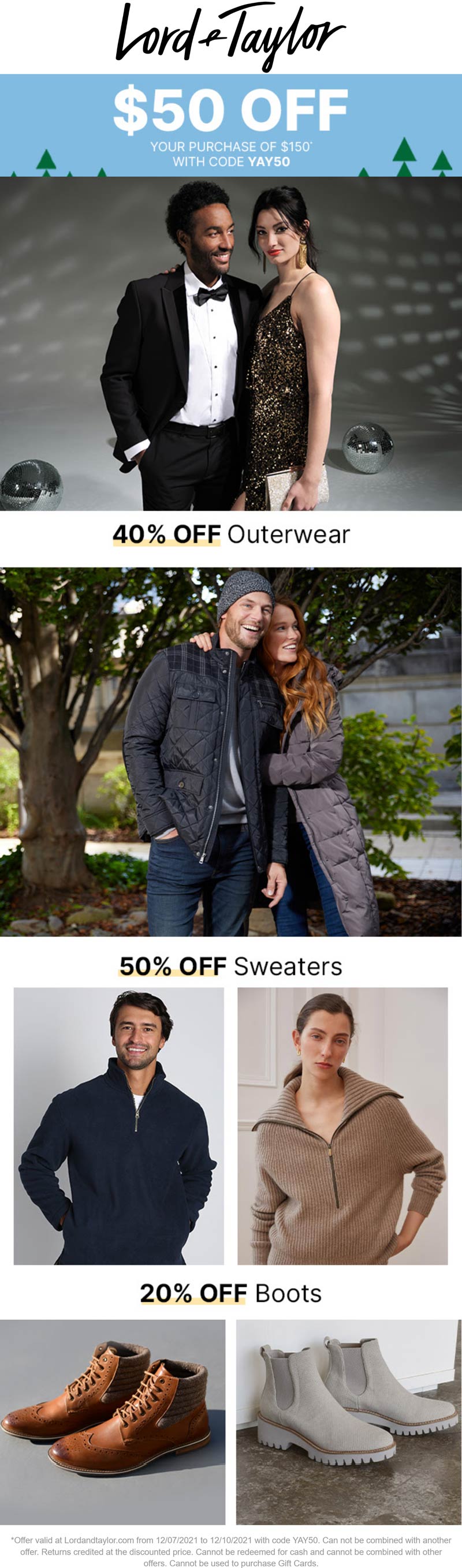 Lord & Taylor stores Coupon  $50 off $150 + 40-50% off outerwear at Lord & Taylor via promo code YAY50 #lordtaylor 