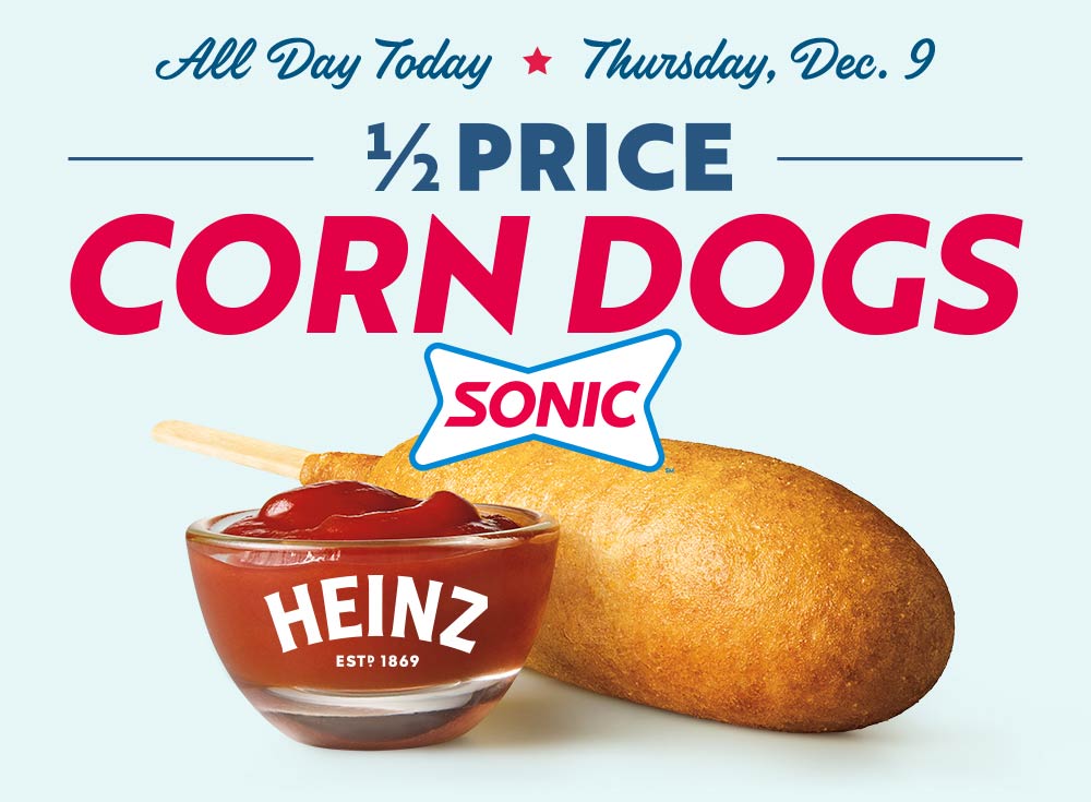 Sonic Drive-In restaurants Coupon  50% off corn dogs today at Sonic Drive-In restaurants #sonicdrivein 