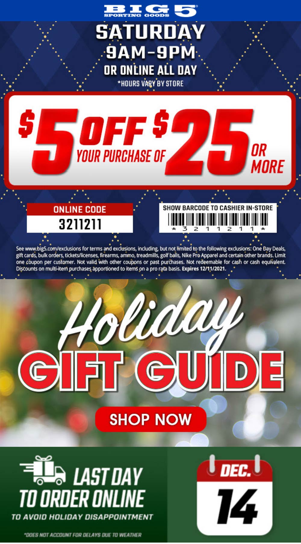 Big 5 stores Coupon  $5 off $25 today at Big 5 sporting goods, or online via promo code 3211211 #big5 
