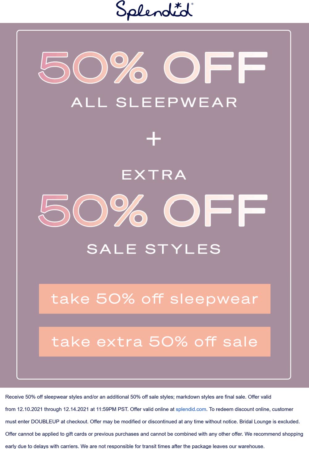 Splendid stores Coupon  Extra 50% off sale styles at Splendid via promo code DOUBLEUP #splendid 