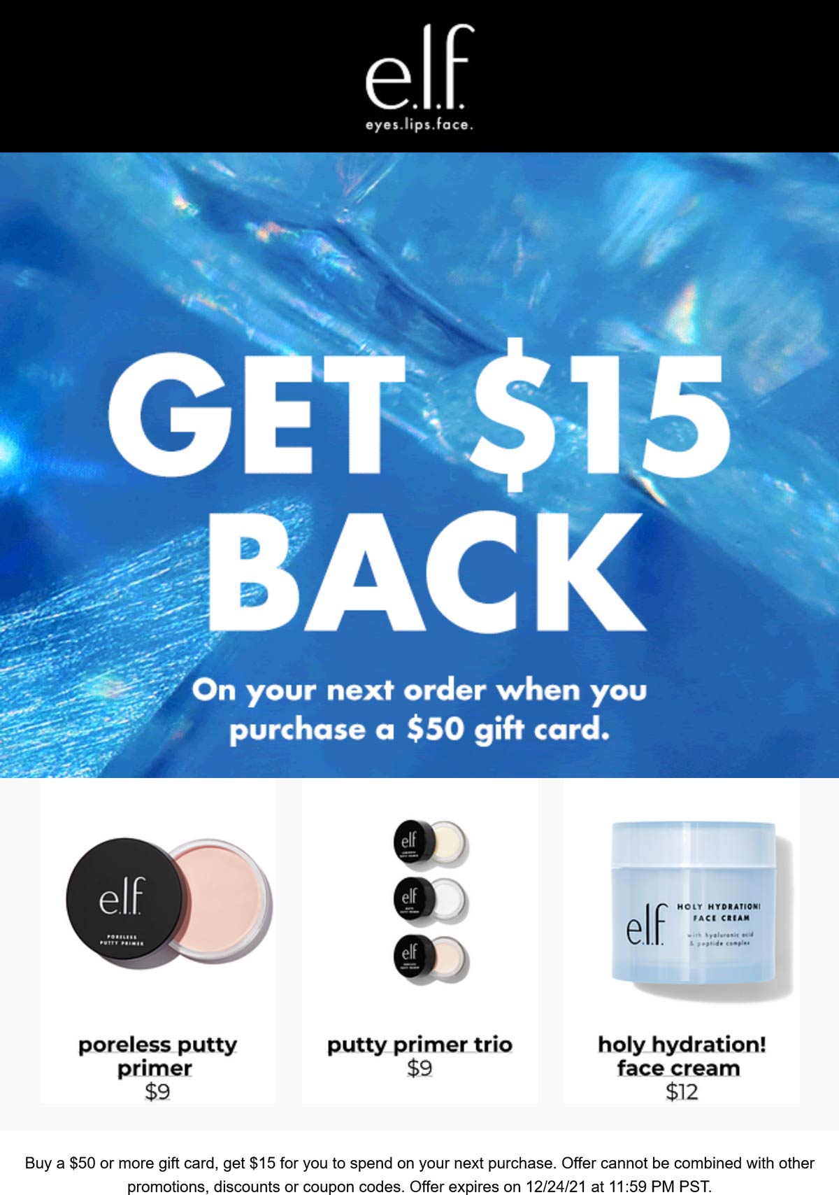 e.l.f. Cosmetics stores Coupon  $15 followup card free with your $50 gift card at e.l.f. Cosmetics #elfcosmetics 