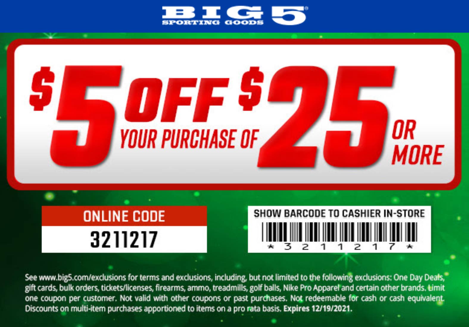 Big 5 stores Coupon  $5 off $25 at Big 5 Sporting goods, or online via promo code 3211217 #big5 