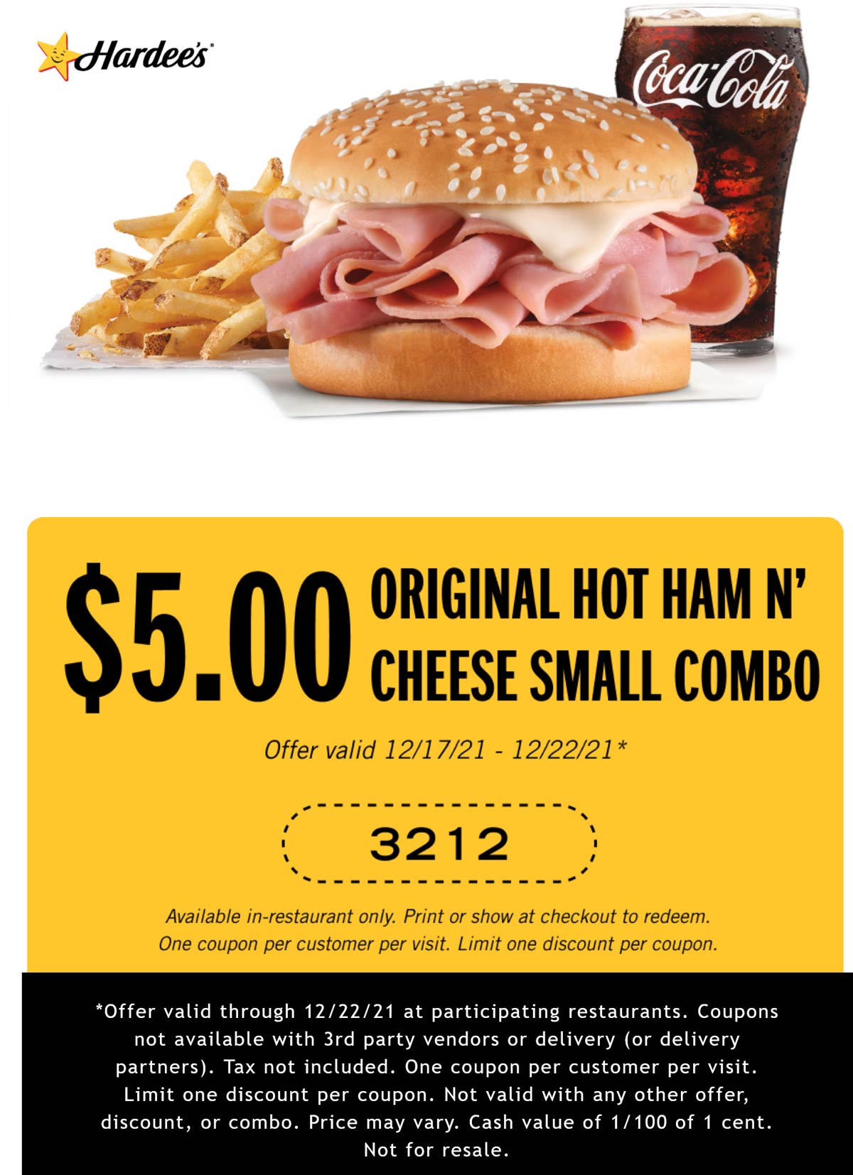 Hardees restaurants Coupon  Hot ham n cheese sandwich + fries + drink = $5 at Hardees #hardees 