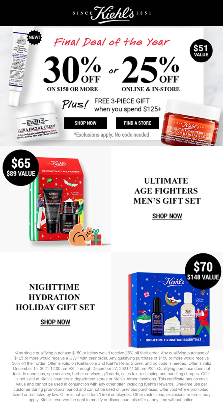 Kiehls stores Coupon  25-30% off + free 3-pc set on $125 at Kiehls, ditto online #kiehls 