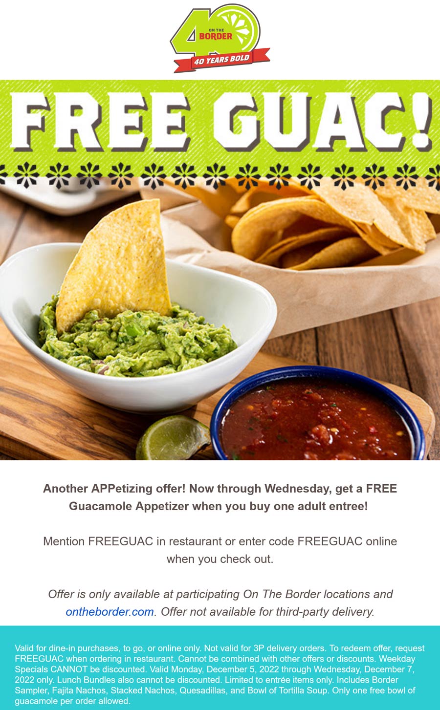 On The Border restaurants Coupon  Free guacamole appetizer with your entree at On The Border via promo code FREEGUAC #ontheborder 
