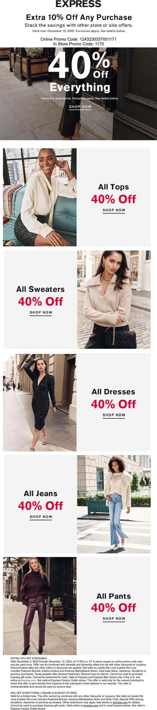 Express stores Coupon  40-50% off everything at Express, or online via promo code 1243230337001171 #express 