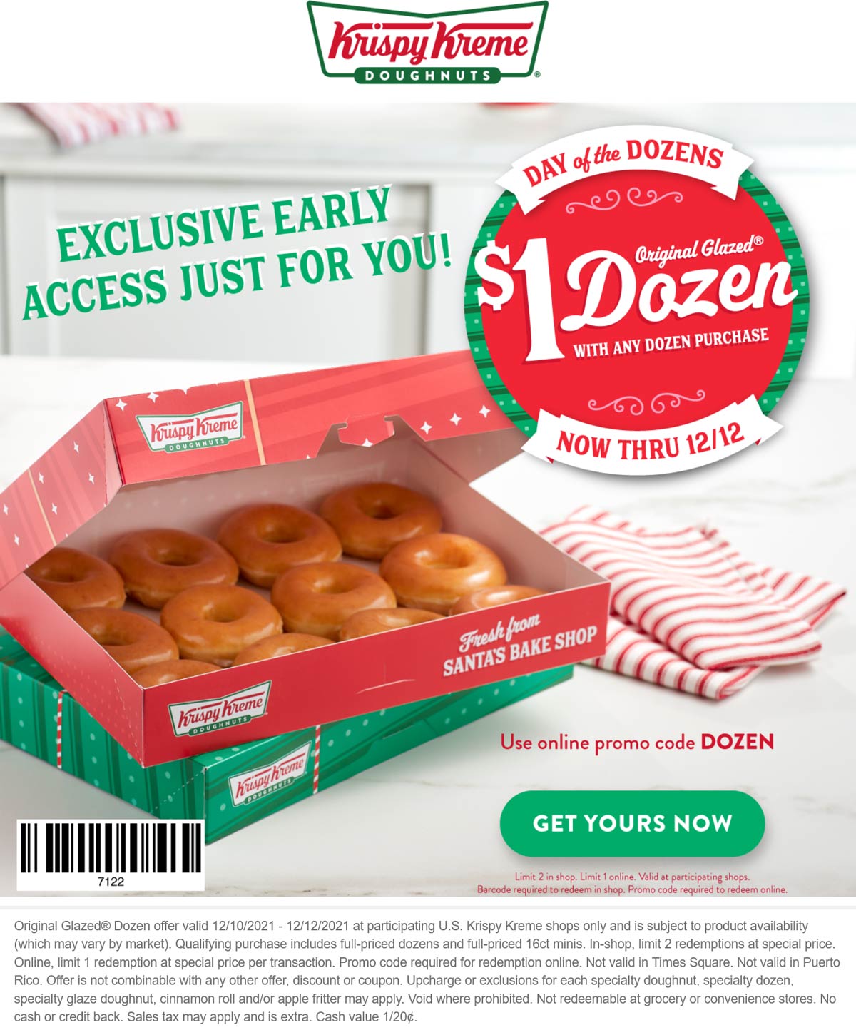 Krispy Kreme restaurants Coupon  Second dozen doughnuts for $1 at Krispy Kreme, or online via promo code DOZEN #krispykreme 