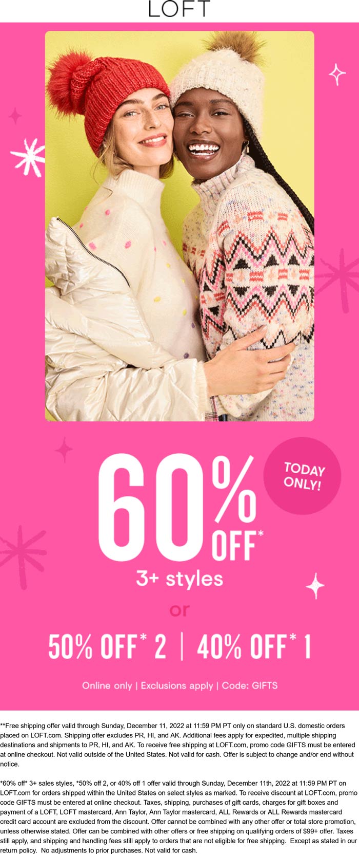 LOFT stores Coupon  60% off 3+ styles online today at LOFT via promo code GIFTS #loft 