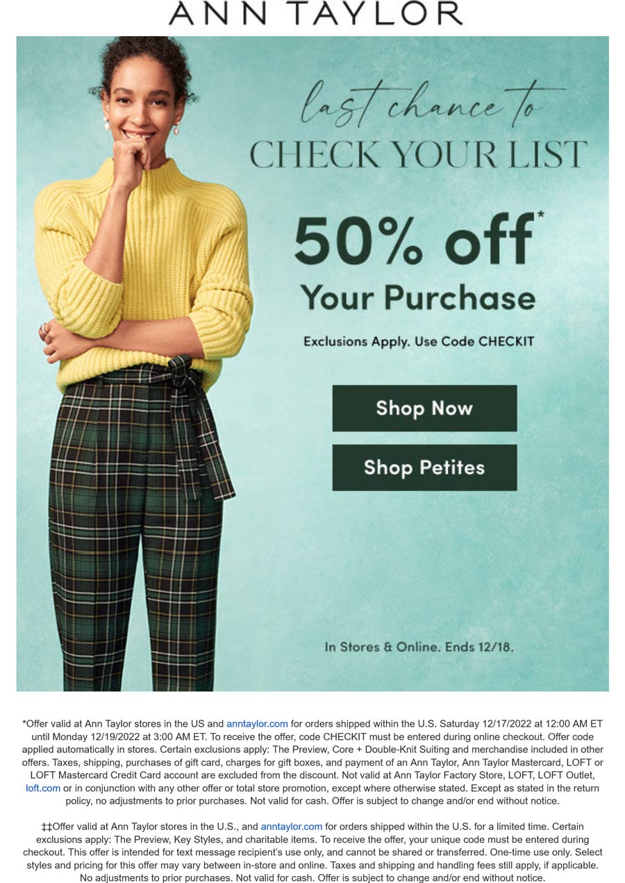 Ann Taylor stores Coupon  50% off today at Ann Taylor, or online via promo code CHECKIT #anntaylor 
