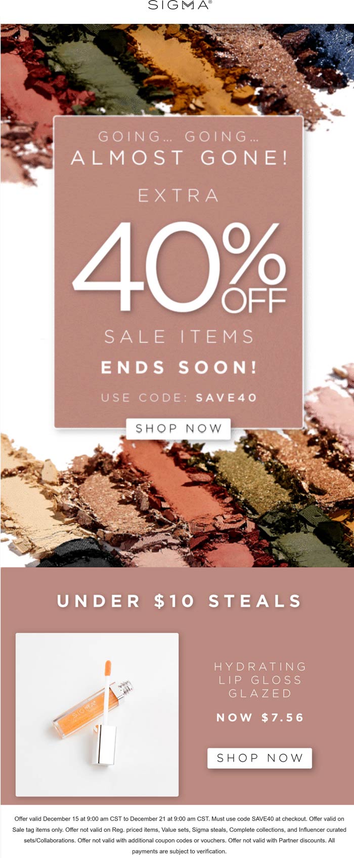 Sigma stores Coupon  Extra 40% off sale items at Sigma Beauty via promo code SAVE40 #sigma 