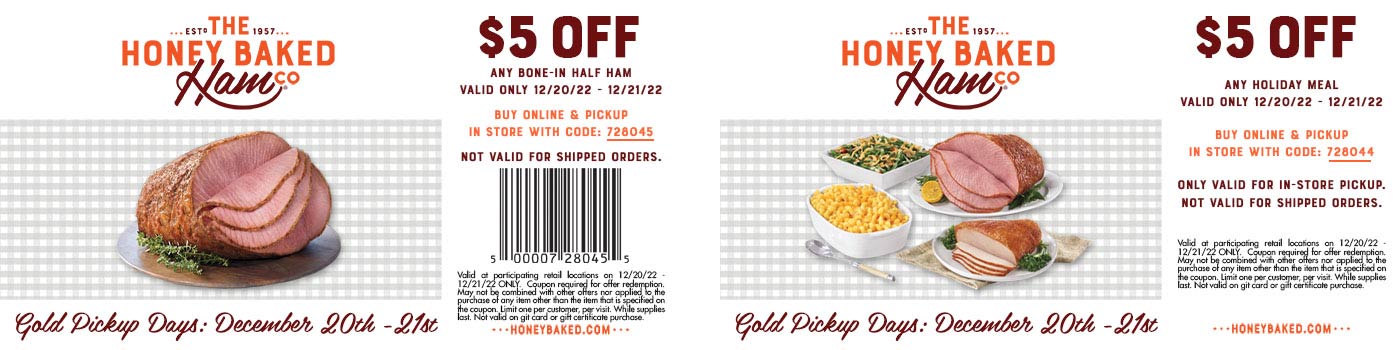 Honeybaked restaurants Coupon  $5 off today at Honeybaked Ham restaurants, or online via promo code 72044 #honeybaked 