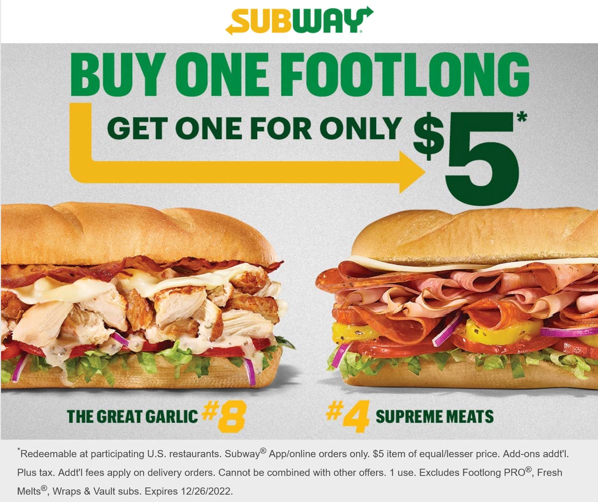 Second footlong sandwich $5 at Subway #subway | The Coupons App®