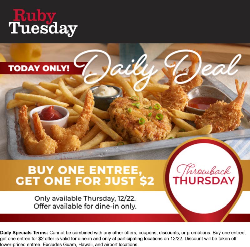 Ruby Tuesday restaurants Coupon  Second entree $2 today at Ruby Tuesday #rubytuesday 
