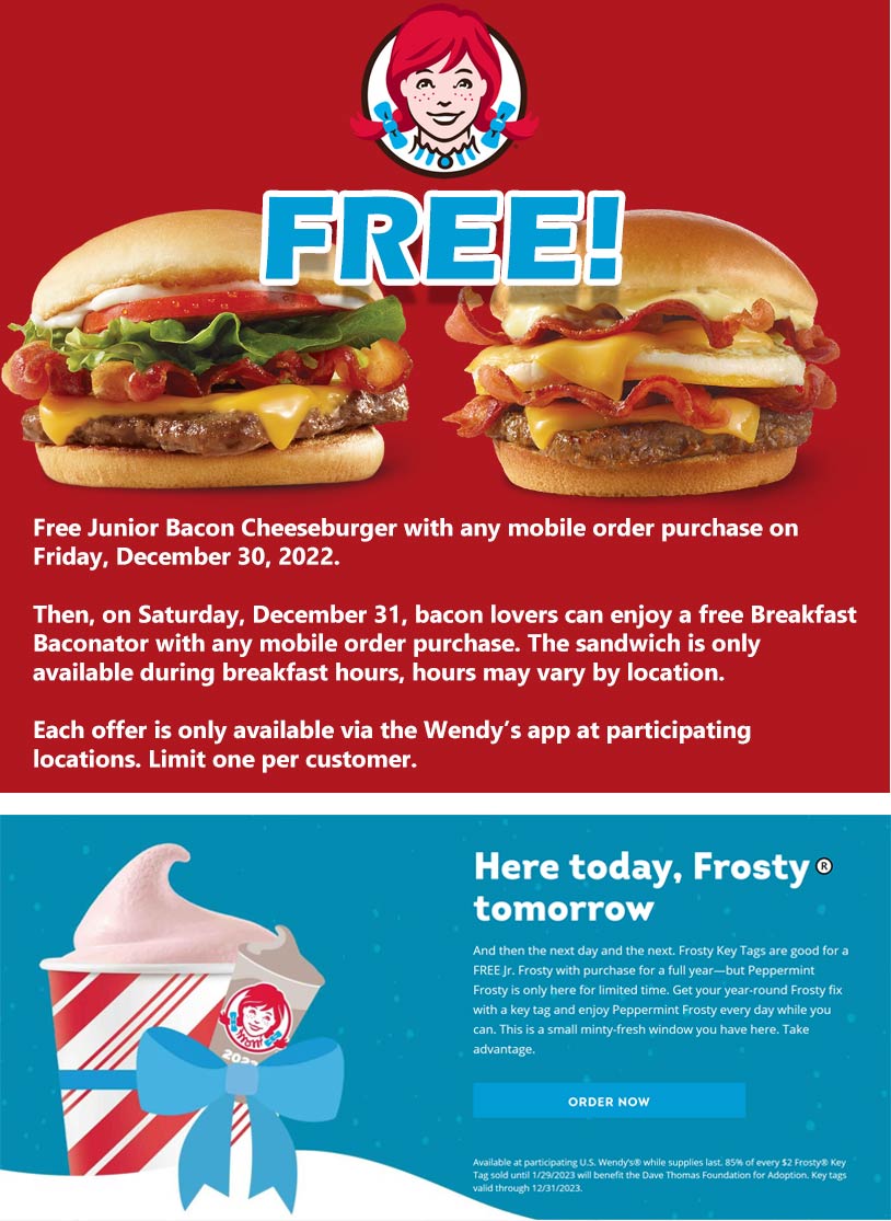 Wendys restaurants Coupon  Free junior bacon cheeseburger & breakfast baconator with your mobile orders at Wendys, also keychain frostys available #wendys 