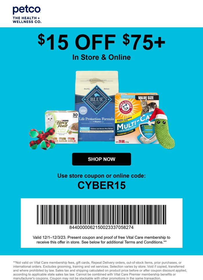 Petco stores Coupon  $15 off $75 at Petco, or online via promo code CYBER15 #petco 
