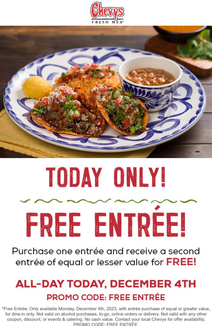 Chevys restaurants Coupon  Second entree free today at Chevys Fresh Mex #chevys 