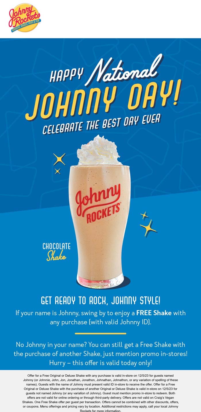 Johnny Rockets restaurants Coupon  Second shake free for all, first shake free if named Johnny today at Johnny Rockets restaurants #johnnyrockets 