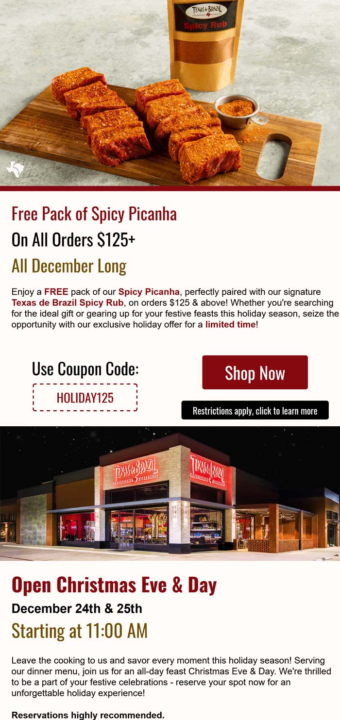 Texas de Brazil restaurants Coupon  Free pack of spicy picanha on $125 at Texas de Brazil restaurants via promo code HOLIDAY125 #texasdebrazil 