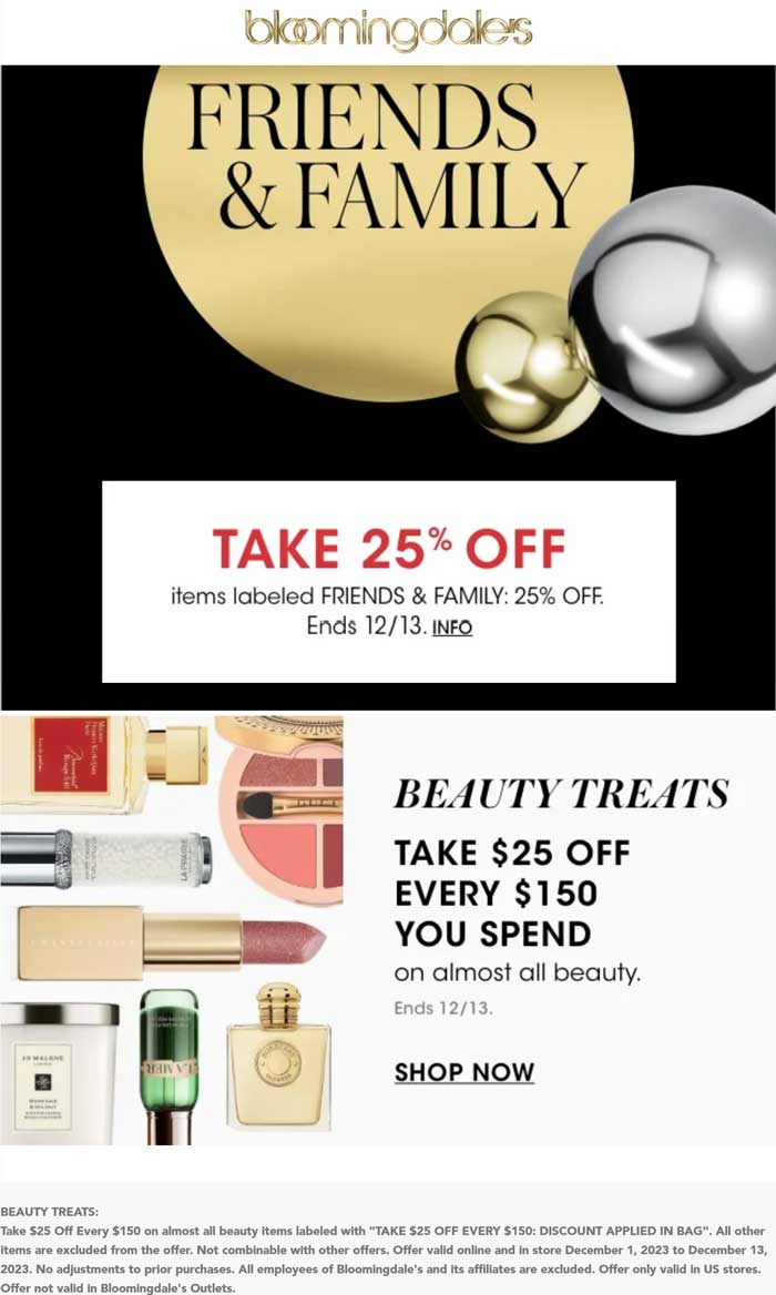 Bloomingdales stores Coupon  25% off various items also $25 off every $150 on beauty at Bloomingdales #bloomingdales 