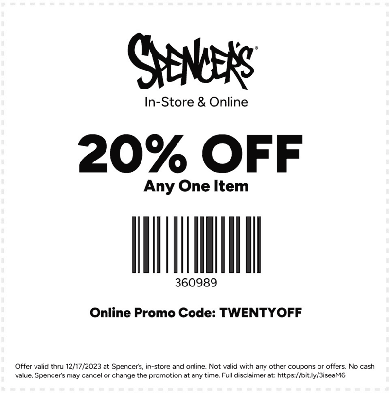 20% off a single item at Spencers, or online via promo code TWENTYOFF #spencers