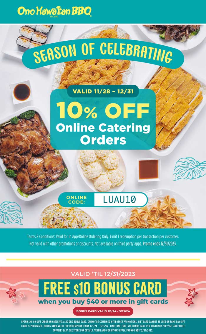10% off catering meals at Ono Hawaiian BBQ via promo code LUAU10 #onohawaiianbbq
