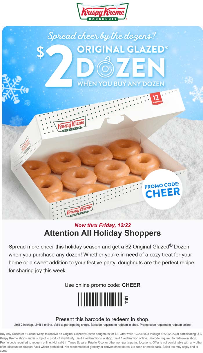Krispy Kreme restaurants Coupon  Second dozen doughnuts for $2 at Krispy Kreme, or online via promo code CHEER #krispykreme 