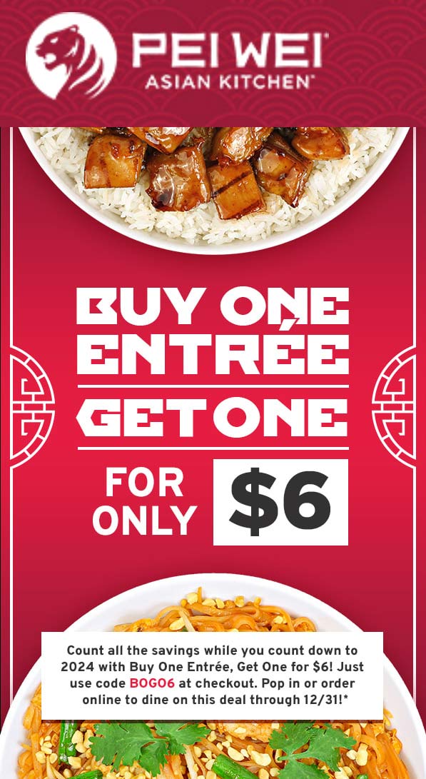 Second entree for $6 at Pei Wei, or online via promo code BOGO6 #peiwei