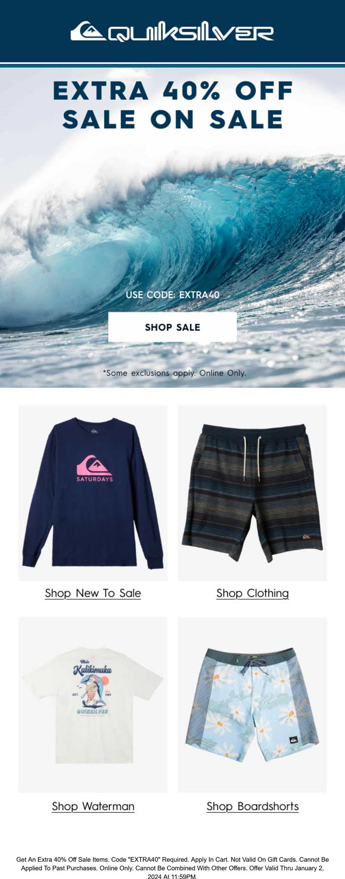 Extra 40% off sale items at Quiksilver via promo code EXTRA40 #quiksilver