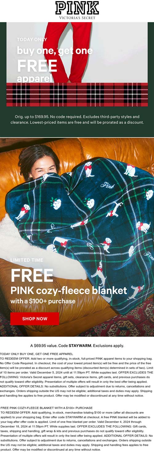 PINK stores Coupon  Second apparel free + free blanket on $100 at PINK via promo code STAYWARM #pink 