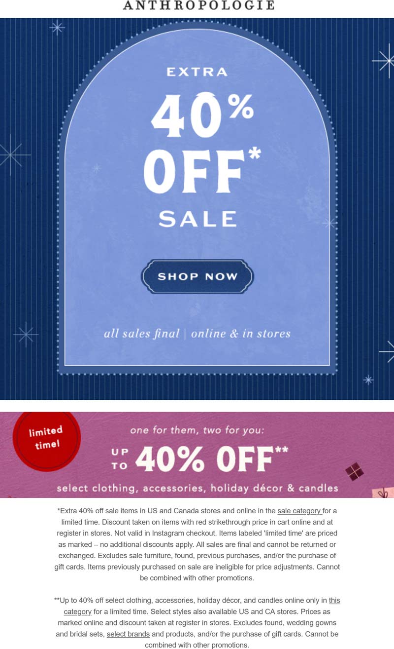 Anthropologie stores Coupon  Extra 40% off sale items at Anthropologie, ditto online #anthropologie 