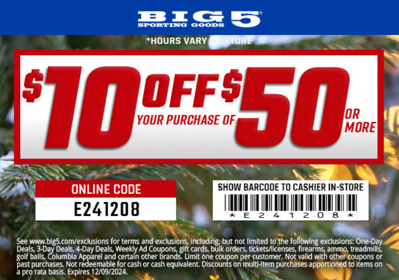 Big 5 stores Coupon  $10 off $50 at Big 5 sporting goods, or online via promo code E241208 #big5 