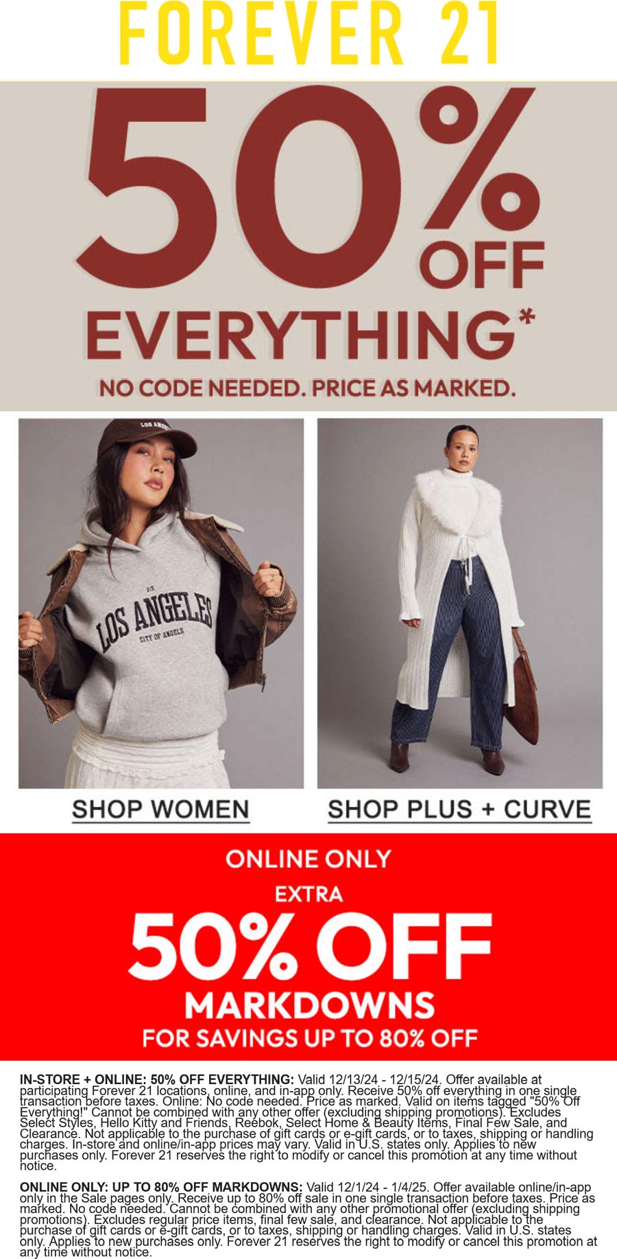 Forever 21 stores Coupon  50% off everything today at Forever 21, ditto online #forever21 