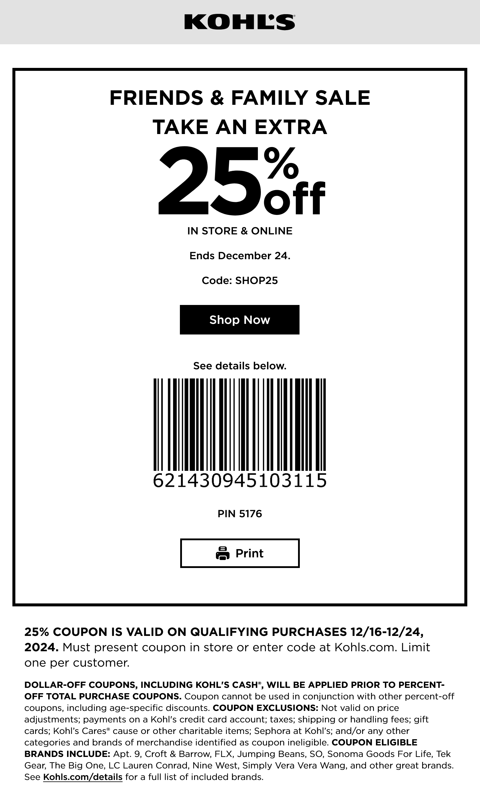 Kohls stores Coupon  25% off at Kohls, or online via promo code SHOP25 #kohls 