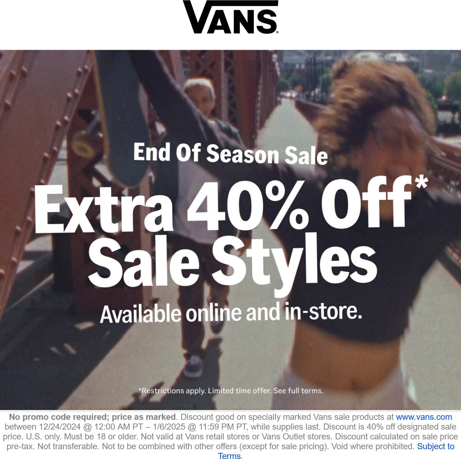 Vans stores Coupon  Extra 40% off sale styles at Vans, ditto online #vans 