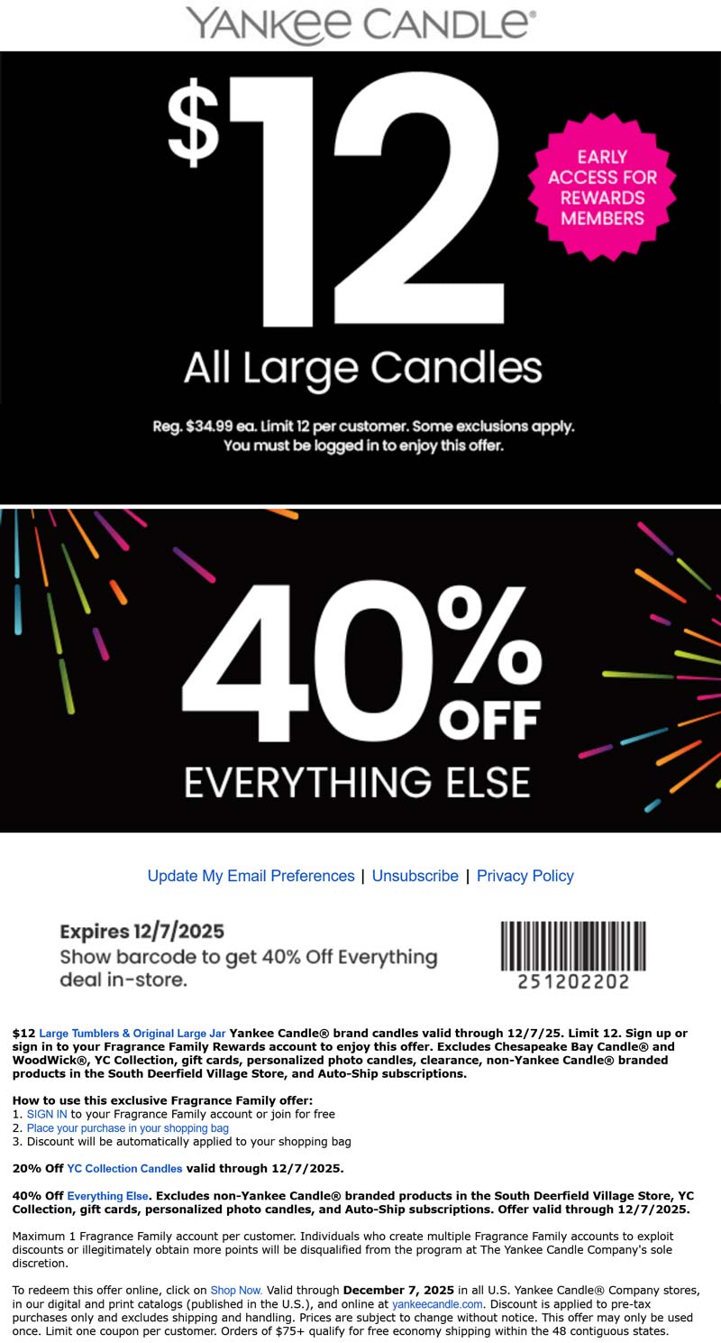 Yankee Candle stores Coupon  $12 large candles & 40% off everything at Yankee Candle, ditto online #yankeecandle 