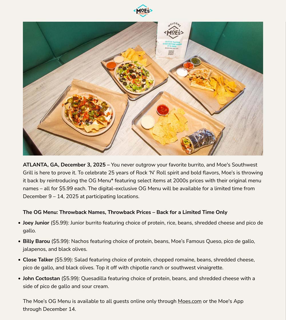 Moes Southwest Grill Various $6 entrees at Moes Southwest Grill restaurants #moessouthwestgrill Moes Southwest Grill restaurants Coupon Various $6 entrees at Moes Southwest Grill restaurants #moessouthwestgrill