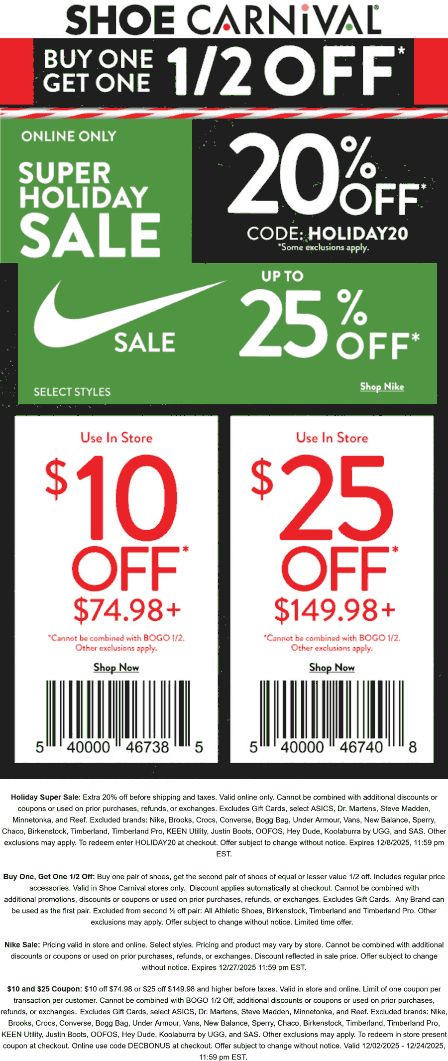 Shoe Carnival 25% off Nike, $10 off $75 & more at Shoe Carnival, or 20% online via promo code HOLIDAY20 #shoecarnival Shoe Carnival stores Coupon 25% off Nike, $10 off $75 & more at Shoe Carnival, or 20% online via promo code HOLIDAY20 #shoecarnival